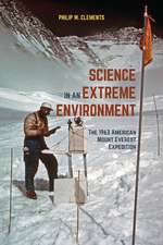 Science in an Extreme Environment: The 1963 American Mount Everest Expedition