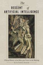 The Descent of Artificial Intelligence