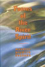 Poems Of The River Spirit