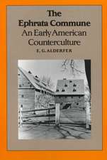 The Ephrata Commune: An Early American Counterculture