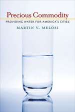 Precious Commodity: Providing Water for America’s Cities