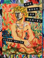 The Book of Daniel: Poems