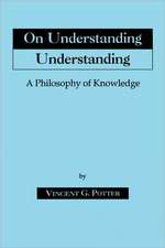 On Understanding Understanding – Philosophy of Knowledge