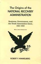 The Origins of the National Recovery Administration