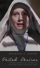 Veiled Desires – Intimate Portrayals of Nuns in Postwar Anglo–American Film