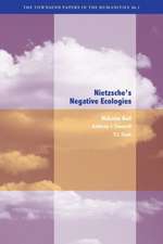 Nietzsche`s Negative Ecologies