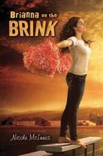 Brianna on the Brink