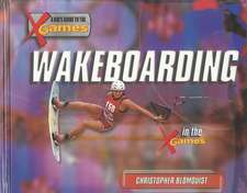 Wakeboarding in the X Games