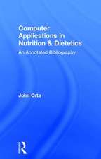 Computer Applications in Nutrition & Dietetics: An Annotated Bibliography