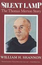 Silent Lamp: The Thomas Merton Story