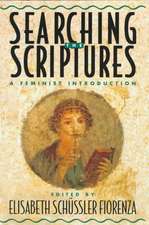 Searching the Scriptures: A Feminist Introduction