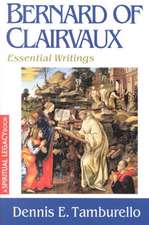 Bernard of Clairvaux: Essential Writings