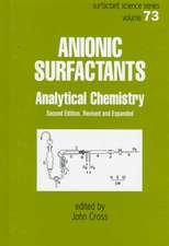 Anionic Surfactants: Analytical Chemistry, Second Edition,