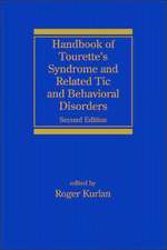 Handbook of Tourette's Syndrome and Related Tic and Behavioral Disorders