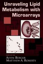 Understanding Lipid Metabolism with Microarrays and Other Omic Approaches