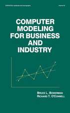 Computer Modeling for Business and Industry