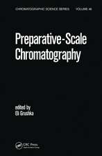 Preparative Scale Chromatography