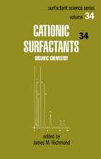 Cationic Surfactants: Organic Chemistry