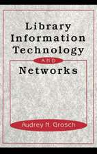 Library Information Technology and Networks