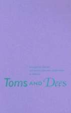 Toms and Dees: Transgender Identity and Female Same-Sex Relationships in Thailand