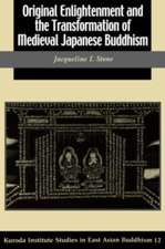 Original Enlightenment and the Transformation of Medieval Japanese Buddhism