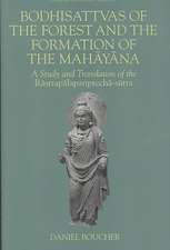 Bodhisattvas of the Forest and the Formation of the Mahayana