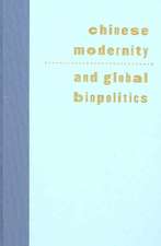 Chinese Modernity and Global Biopolitics: Studies in Literature and Visual Culture