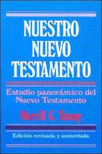 Nuestro Nuevo Testamento = New Testament Survey