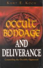 Occult Bondage and Deliverance