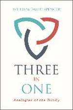 Three in One – Analogies of the Trinity