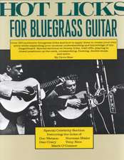 Hot Licks for Bluegrass Guitar