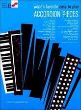 World's Favorite Easy to Play Accordion Pieces: (Wfs 2)