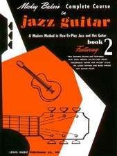 Mickey Baker's Complete Course in Jazz Guitar