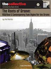 The Roots of Groove: Contemporary Styles Series