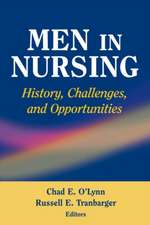 Men in Nursing: History, Challenges, and Opportunities