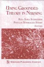 Using Grounded Theory in Nursing