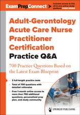 Adult-Gerontology Acute Care Nurse Practitioner Certification Practice Q&A