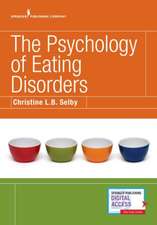 The Psychology of Eating Disorders