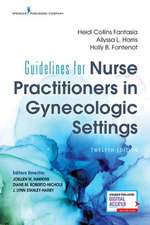 Guidelines for Nurse Practitioners in Gynecologic Settings, Twelfth Edition