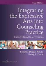 Integrating the Expressive Arts Into Counseling Practice