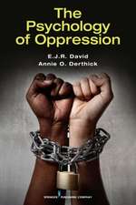 David, E: Psychology of Oppression