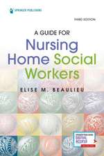 A Guide for Nursing Home Social Workers, Third Edition