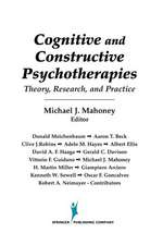 Cognitive and Constructive Psychotherapies: Theory, Research and Practice