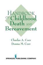 Handbook of Childhood Death and Bereavement