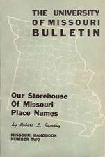 Our Storehouse of Missouri Place Names