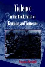 Violence in the Black Patch of Kentucky and Tennessee