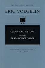 Order and History, Volume 5 (CW18): In Search of Order