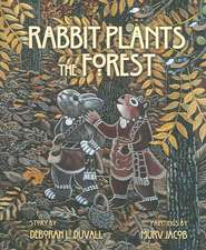 Rabbit Plants the Forest