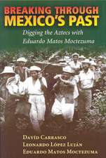 Breaking Through Mexico's Past: Digging the Aztecs with Eduardo Matos Moctezuma