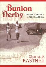 Bunion Derby: The 1928 Footrace Across America